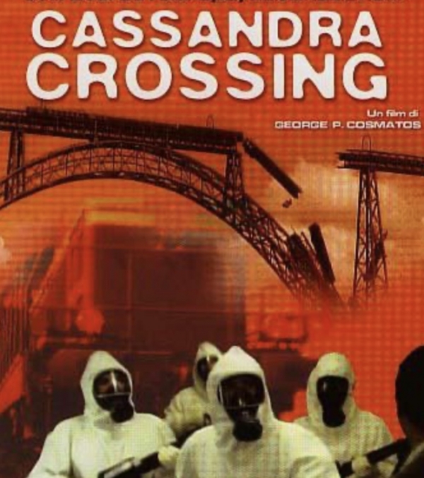 “CASSANDRA CROSSING” E LA SOCIETÀ AI TEMPI DEL CORONAVIRUS